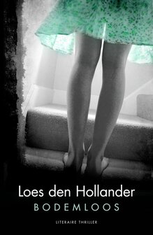 Loes den Hollander // Bodemloos