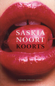 ​Saskia Noort // Koorts (anthos)