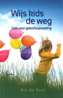 Ria de Baat // WIJS KIDS DE WEG