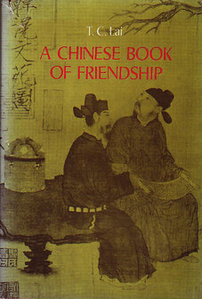 T.C.Lai // A chines book of friendship