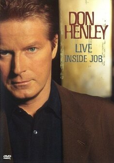 Don Henley - Live Inside Job