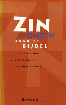 C. Labuschagne // Zin En Onzin Rond De Bijbel