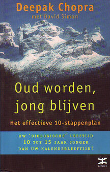 Deepak Chopra // Oud worden, jong blijven