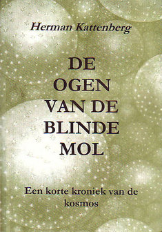 Herman Kattenberg // De ogen van de blinde mol