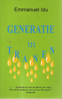 Emmanuel Idu // Generatie in tranen