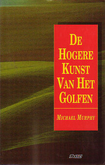 Michael Murphy // De hogere kunst van het golfen