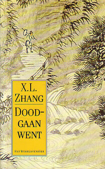 ​ Zhang Xianliang // Doodgaan went (wereldvenster)