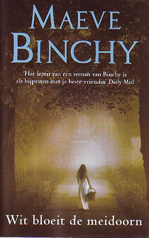 Maeve Binchy //Wit bloeit de meidoorn