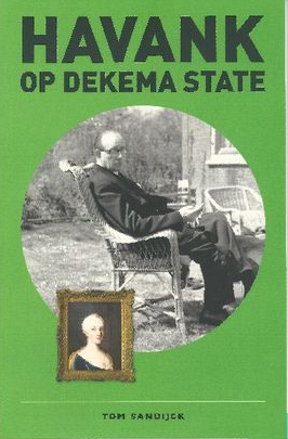 Havank op Dekema State + De moord op Havank