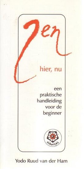 Ruud van der Ham Yodo//Zen, hier, nu(Ankh)