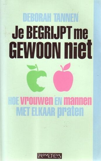 Deborah Tannen//Je begrijpt me gewoon niet(Prometheus)