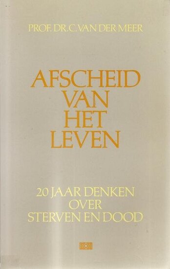 C. van der Meer //Afscheid van het leven(kok)