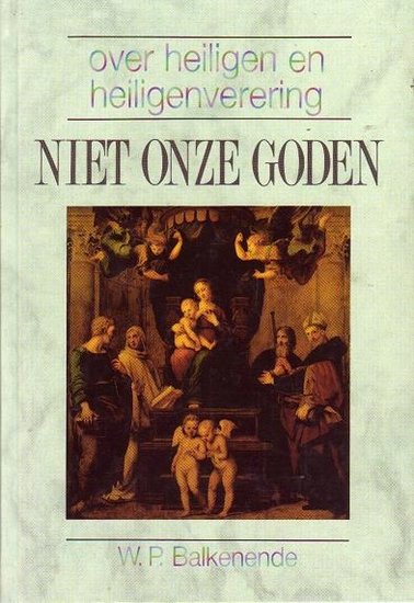 W.P. Balkenende//Niet onze goden(oosterbaan)