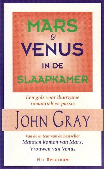 John Gray//Mars en Venus in de slaapkamer(Spectrum)