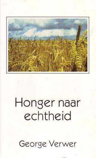 George Verwer //Honger naar echtheid