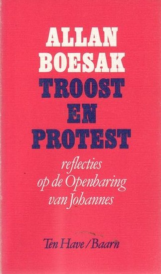 Allan Boesak // Troost en protest (ten have)