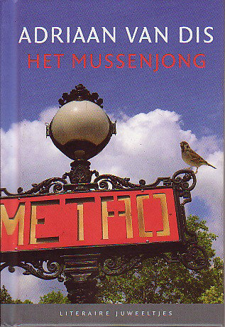 ​Adriaan van Dis // Het Mussenjong