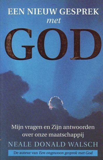 Neale Donald Walsch//Een nieuw gesprek met God(Kosmos)