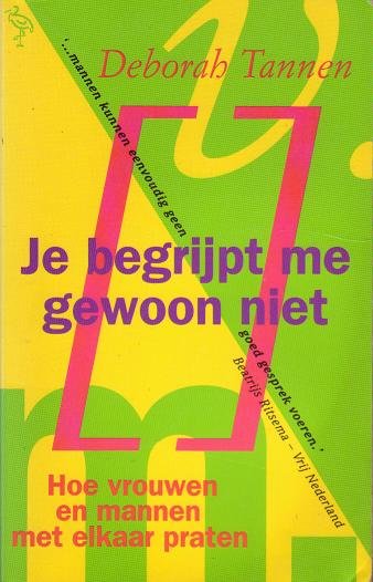 Deborah Tannen//Je begrijpt me gewoon niet(ooievaar)