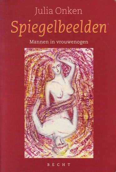 Julia Onken // Spiegelbeelden (becht)