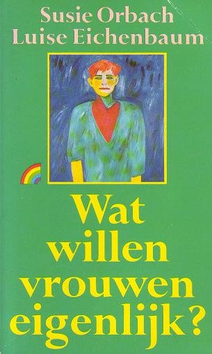 Susie Orbach//Wat willen vrouwen eigenlijk? (muntinga)