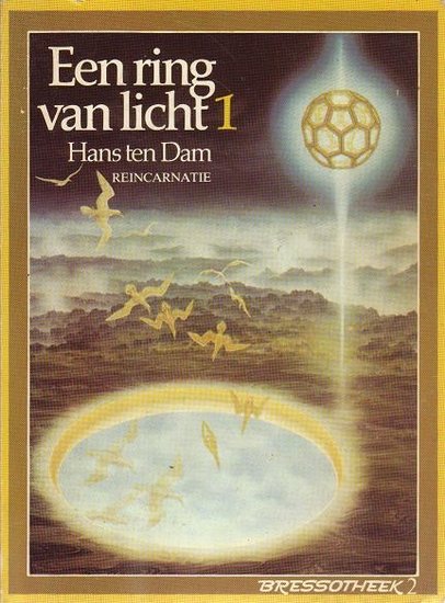 Hans ten Dam//Ring van Licht 1(bressotheek)