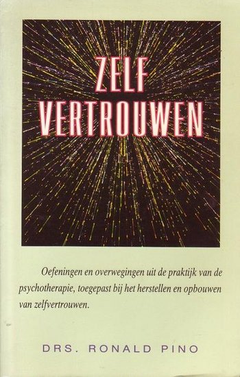 Drs. Ronald Pino // Zelfvertrouwen (bigot & van Rossum)