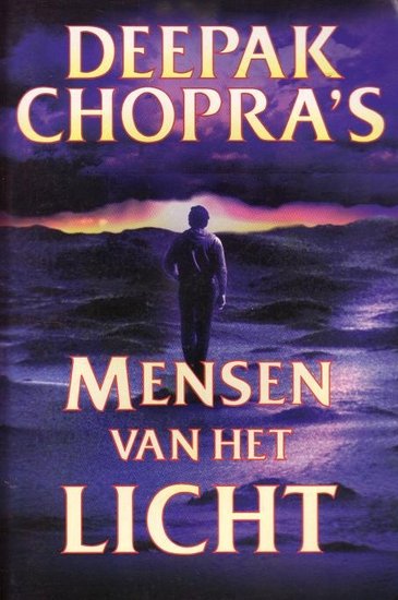 Deepak Chopra // Mensen van het licht (boekerij)