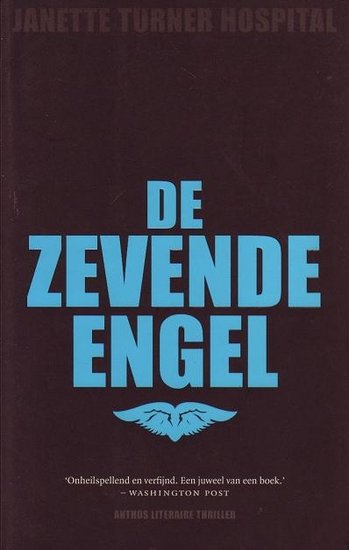 Janette Turner Hospital // De zevende engel (anthos)