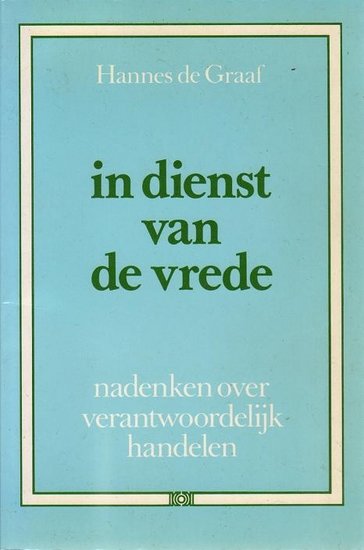 J. de Graaf // In dienst van de vrede (Kok)