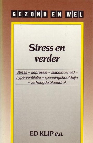 Ed Klip // Stress en verder