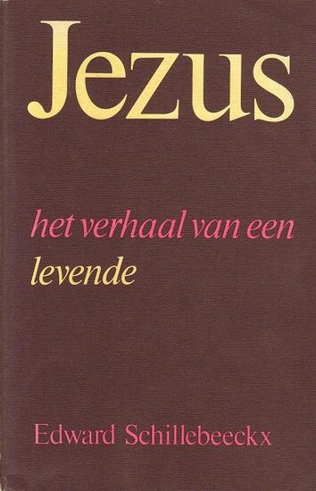 Edward Schillebeeckx  // Jezus ( h nelissen)