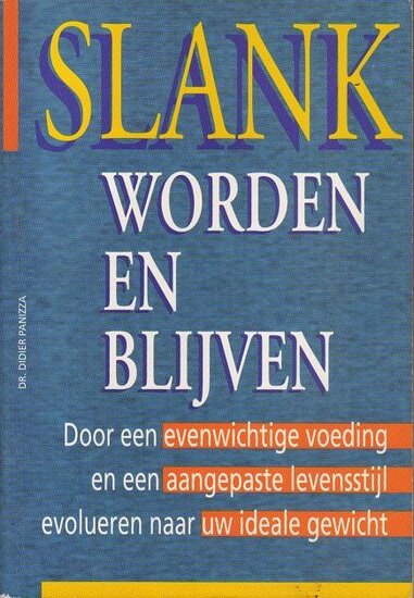 Didier Panizza // Slank worden en blijven