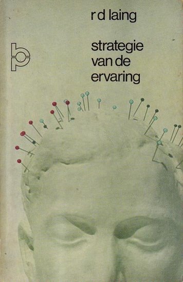 R.D.Laing // Strategie van de ervaring ( Boom)