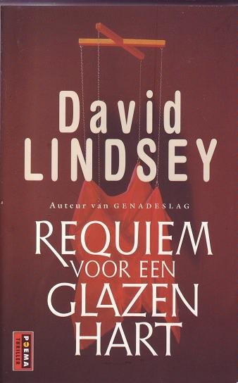 David Lindsey// Requiem voor een Glazen Hart(poema)