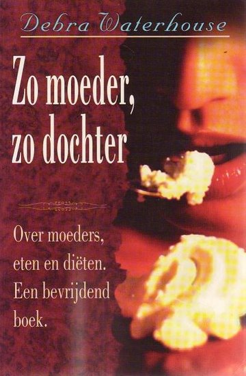 Debra Waterhouse // Zo moeder, zo dochter (Boekerij)
