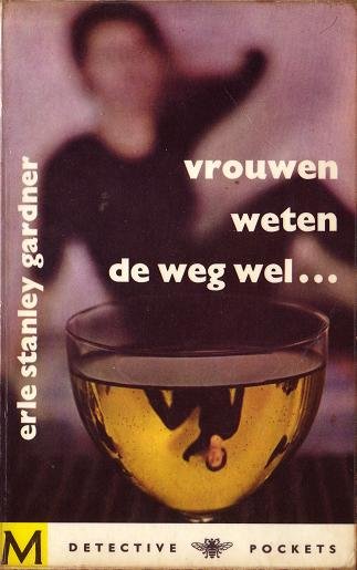 erle stanley gardner///Vrouwen weten de weg wel (BB D 38)