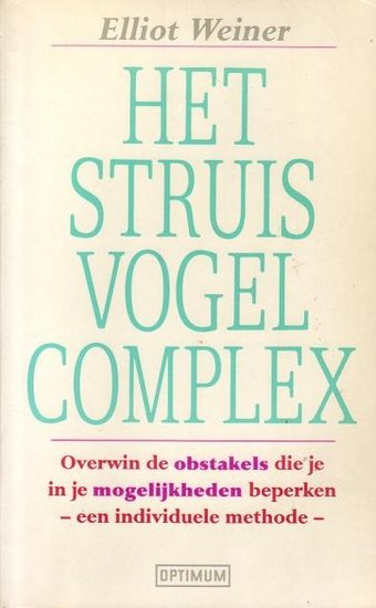 Elliot Weiner // Het struisvogelcomplex (Optimum)