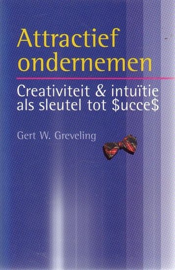Gert W.Grevelingen // Attractief ondernemen (kosmos)