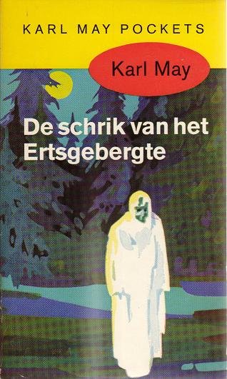 Karl May // De Schrik Van Het Ertsgebergte  ( Prisma )