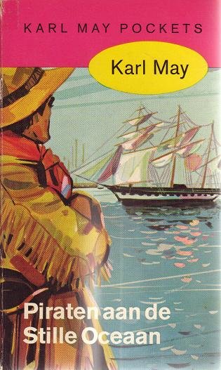 Karl May // Piraten Aan De Stille Oceaan ( Prisma )