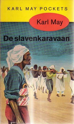 Karl May // De Slavenkaravaan ( Prisma )