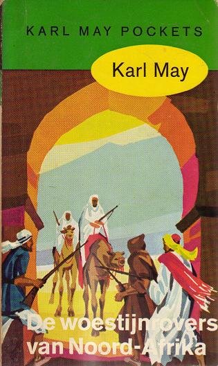 Karl May // De Woestijnrovers Van Noord-Afrika ( Prisma )