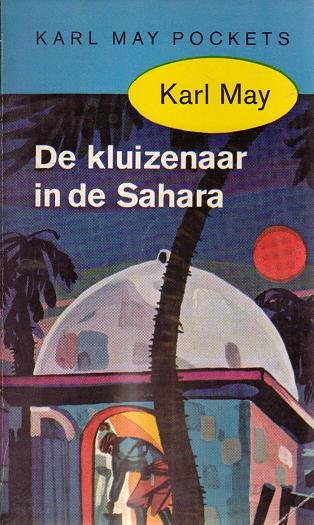 Karl May // De Kluizenaar In De Sahara ( Prisma )