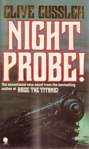 Clive Cussler // Night Probe!