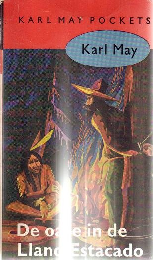 Karl May // De Oase In De Llano Estacado ( Prisma )