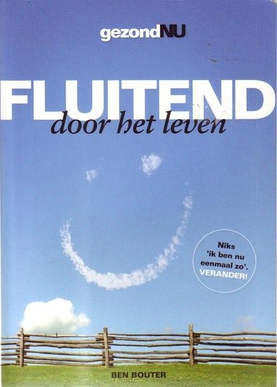 Ben Bouter // Fluitend Door Het Leven (kosmos)