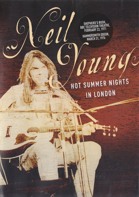 Neil Young ‎– Hot Summer Nights In London