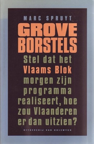 Marc Spruyt // Grove borstels (halewijck)