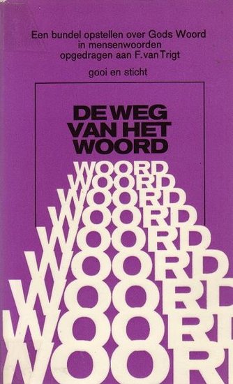 De weg van het woord (gooi en sticht)